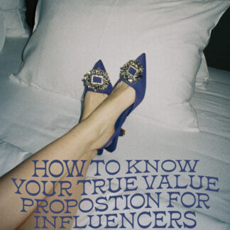 How to Know Your True Value Proposition for Influencers by Jessi Sanfilippo